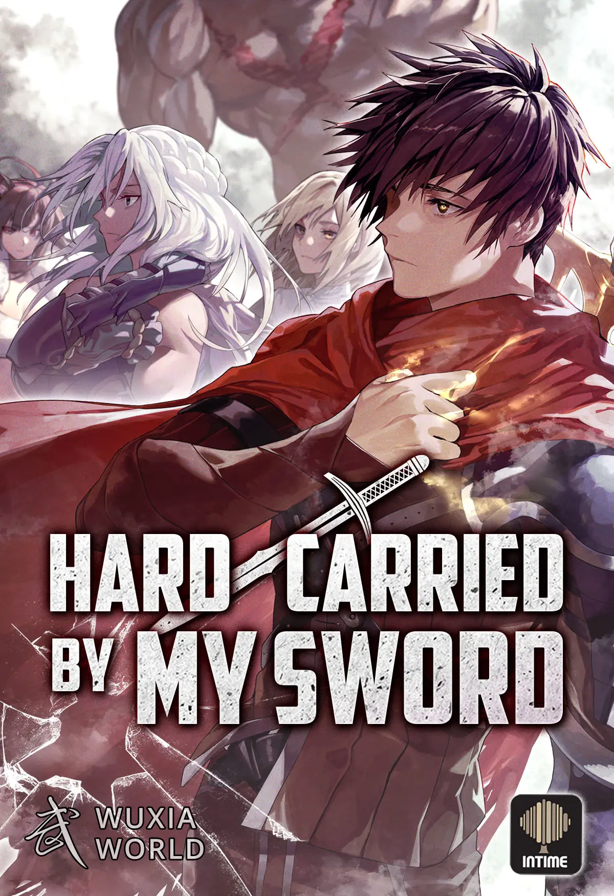 Hard Carried by My Sword cover